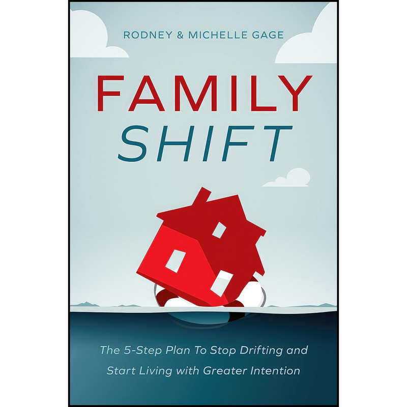 کتاب Family Shift اثر Rodney Gage and Michelle Gage انتشارات Worthy Books