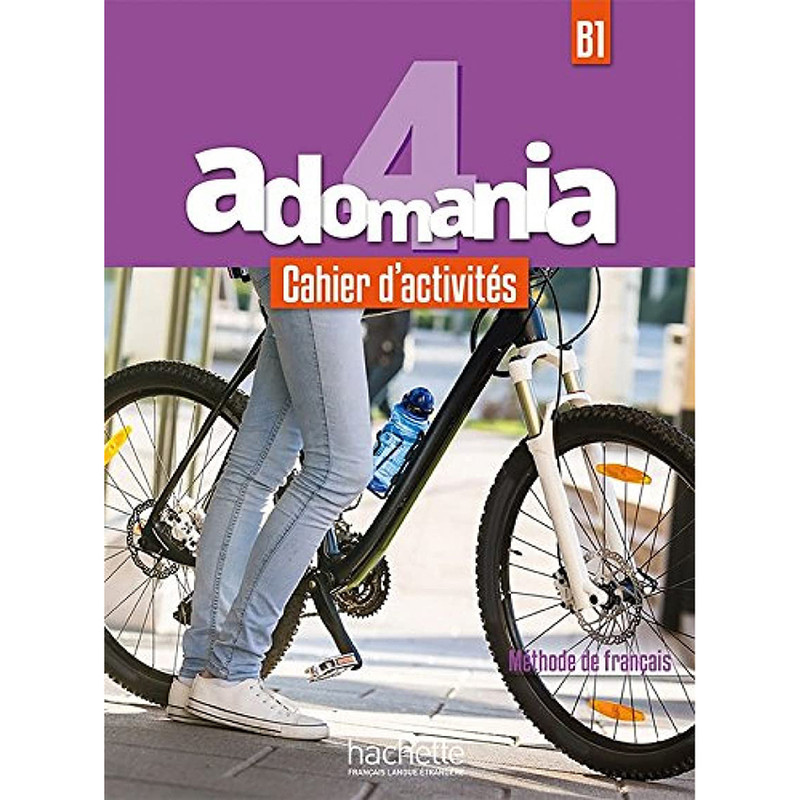 کتاب Adomania 4 niveau B1 methode de francais اثر جمعی از نویسندگان انتشارات هچت