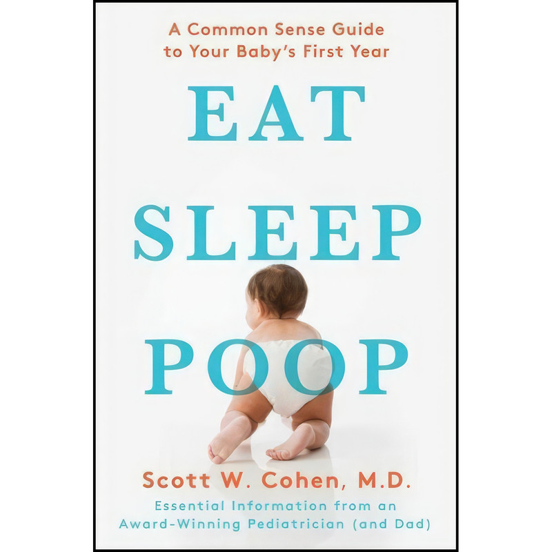 کتاب Eat, Sleep, Poop اثر Scott W. Cohen انتشارات تازه ها