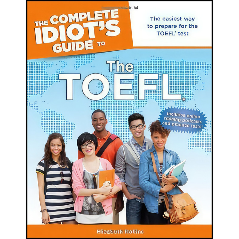 کتاب The Complete Idiots Guide to the TOEFL اثر Elizabeth Rollins انتشارات ALPHA