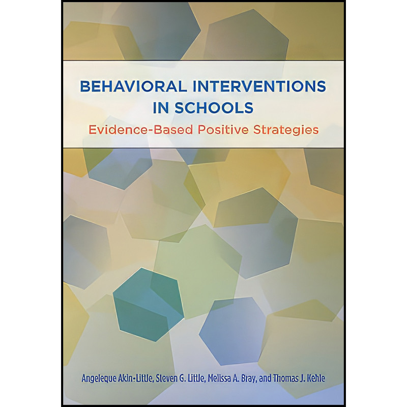 کتاب Behavioral Interventions in Schools اثر جمعی از نویسندگان انتشارات Amer Psychological Assn