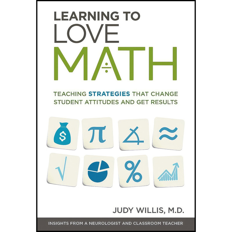 کتاب Learning to Love Math اثر Judy Willis انتشارات ASCD