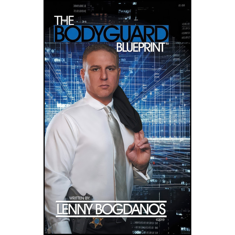 کتاب The Bodyguard Blueprint اثر Lenny Bogdanos انتشارات AuthorHouse