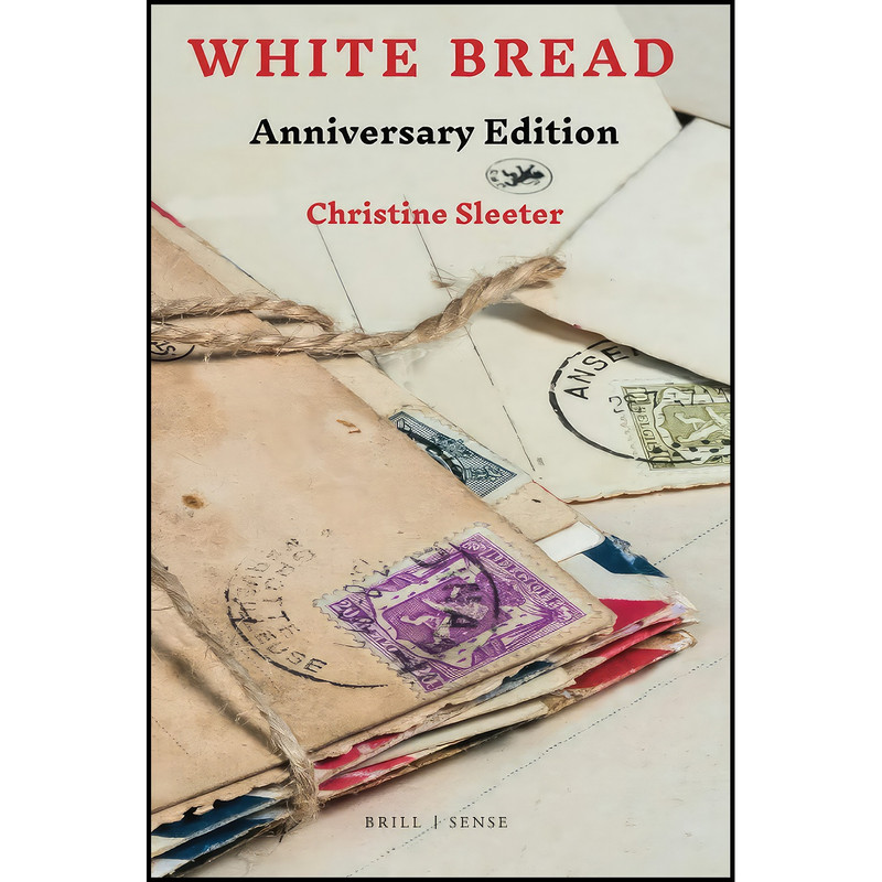کتاب White Bread اثر Christine E. Sleeter انتشارات Brill | Sense