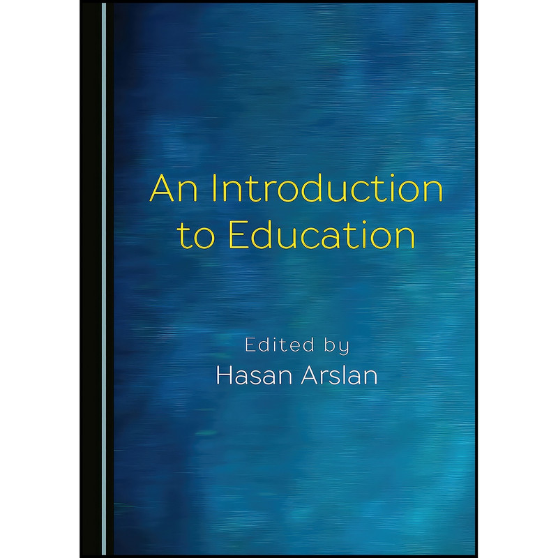 کتاب An Introduction to Education اثر Hasan Arslan انتشارات Cambridge Scholars Publishing