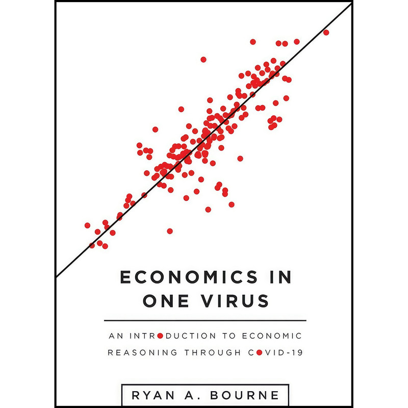 کتاب Economics in One Virus اثر Ryan A. Bourne انتشارات Cato Institute