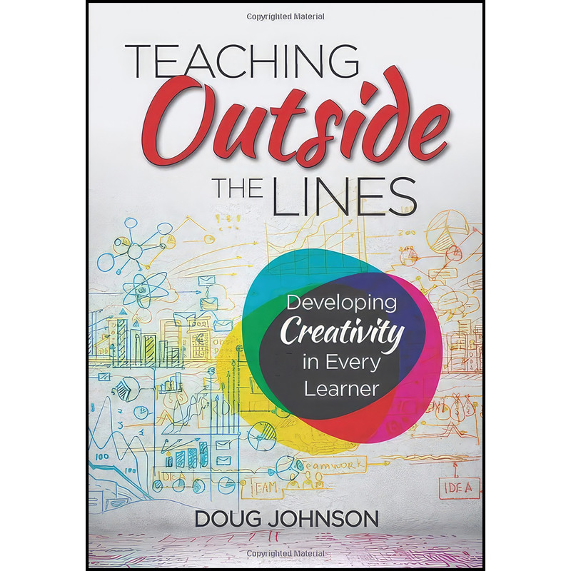 کتاب Teaching Outside the Lines اثر Douglas A. Johnson انتشارات Corwin