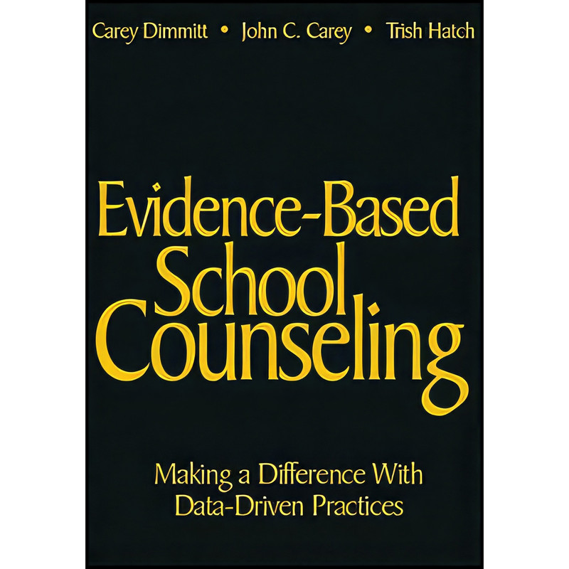 کتاب Evidence-Based School Counseling اثر جمعی از نویسندگان انتشارات Corwin