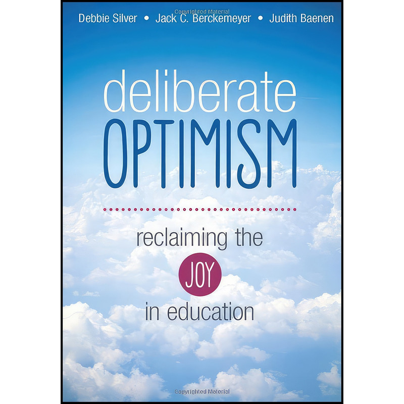 کتاب Deliberate Optimism اثر جمعی از نویسندگان انتشارات Corwin