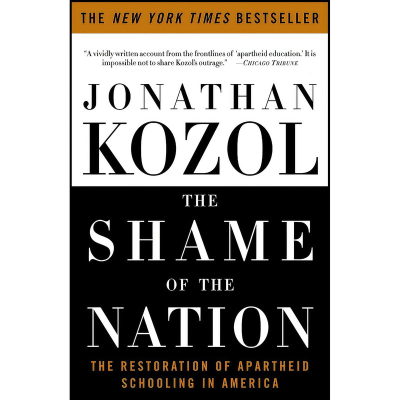 کتاب The Shame of the Nation اثر Jonathan Kozol انتشارات Crown
