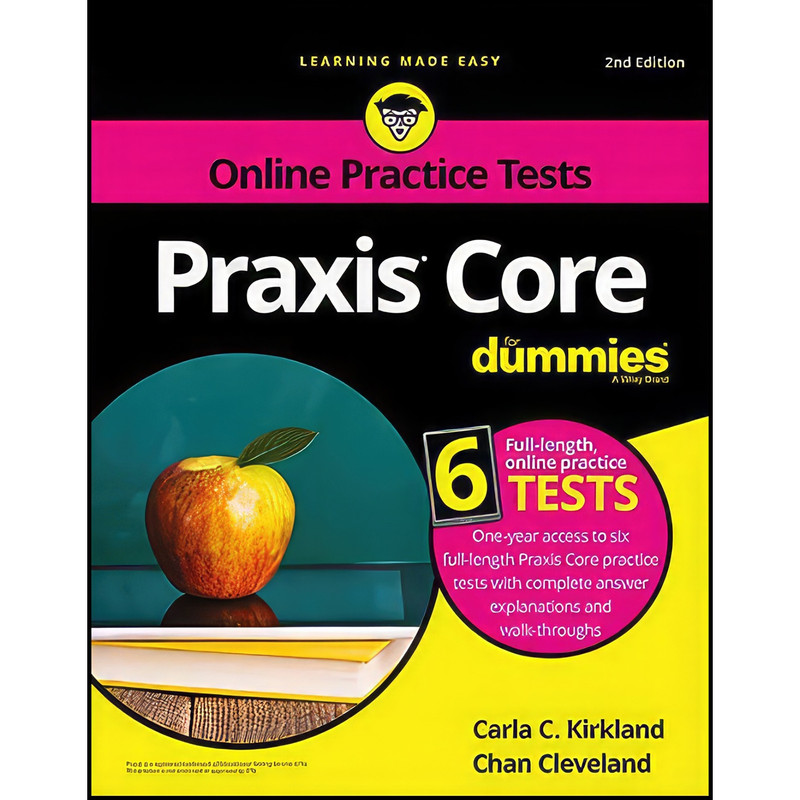کتاب Praxis Core For Dummies with Online Practice Tests  اثر Carla C. Kirkland and Chan Cleveland انتشارات For Dummies