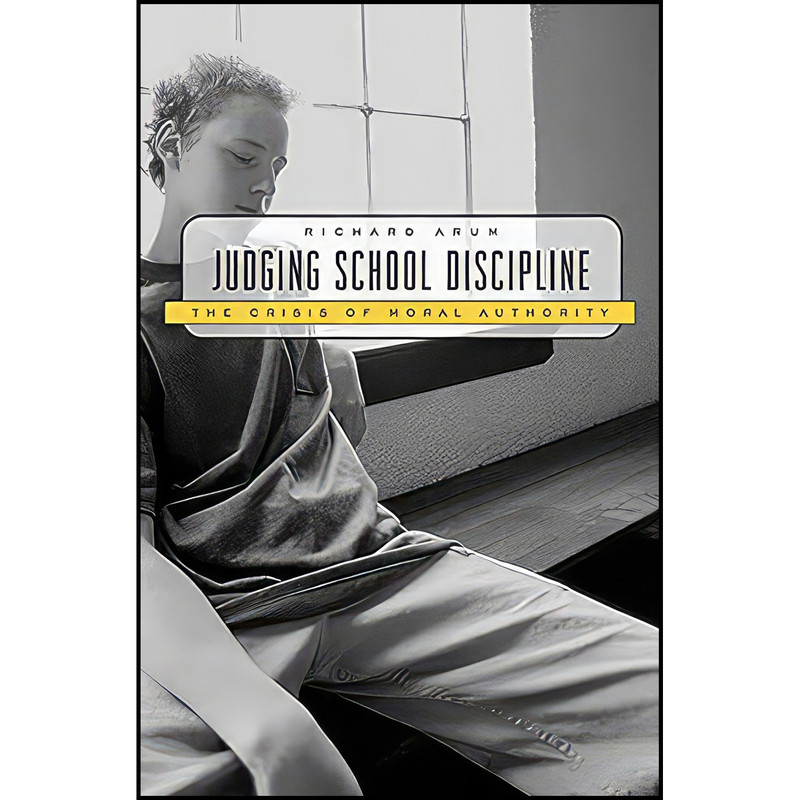 کتاب Judging School Discipline اثر جمعی از نویسندگان انتشارات Harvard University Press