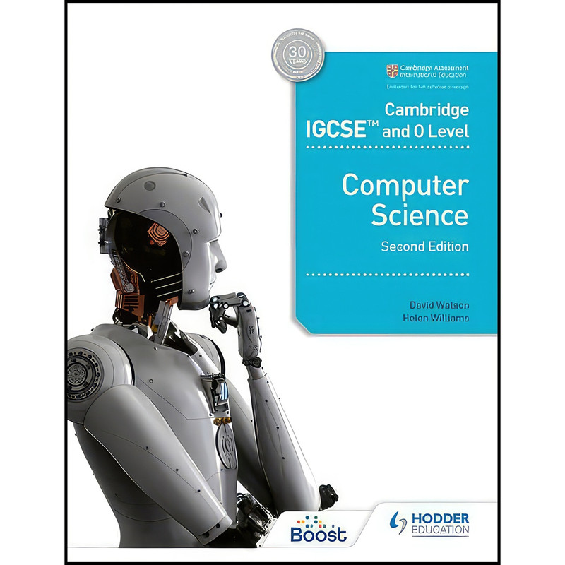 کتاب Cambridge IGCSE and O Level Computer Science Second Edition اثر David Watson and Helen Williams انتشارات Hodder Education