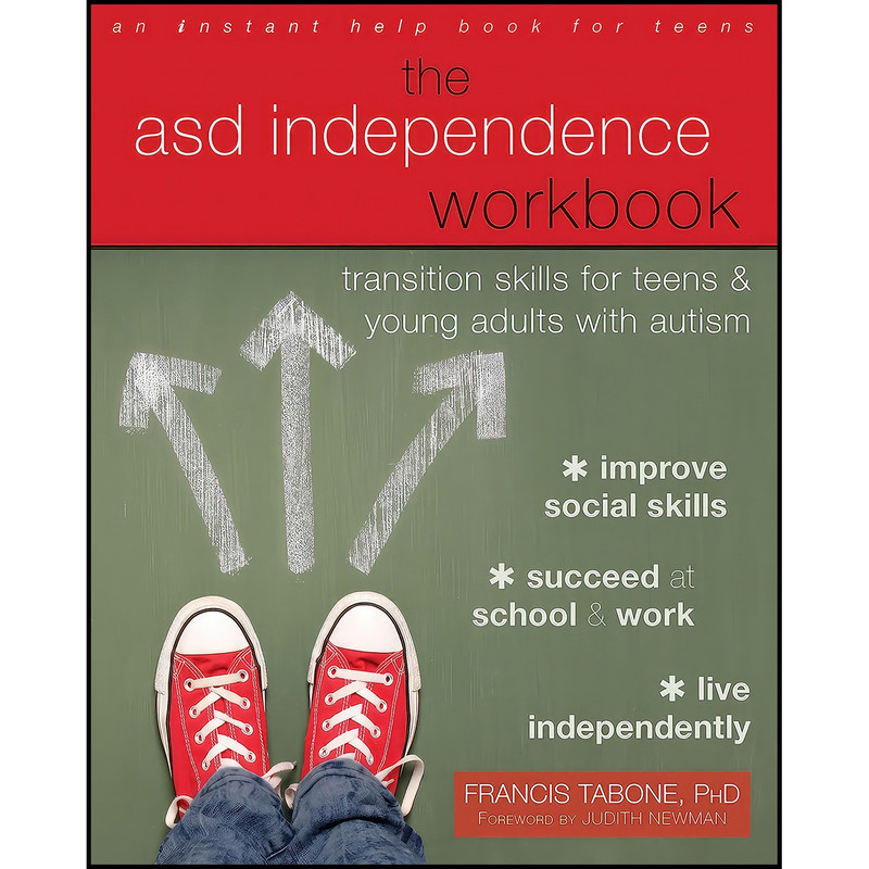 کتاب The ASD Independence Workbook اثر جمعی از نویسندگان انتشارات Instant Help