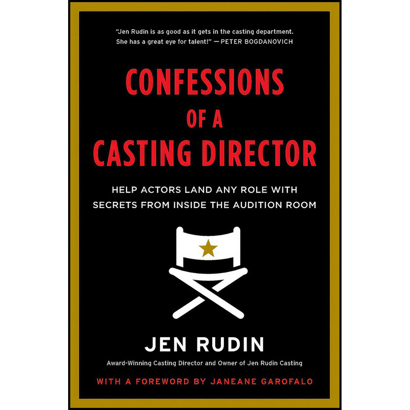 کتاب Confessions of a Casting Director اثر Jen Rudin انتشارات It Books