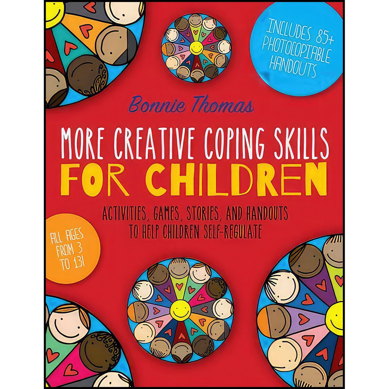 کتاب More Creative Coping Skills for Children اثر Bonnie Thomas انتشارات Jessica Kingsley Publishers