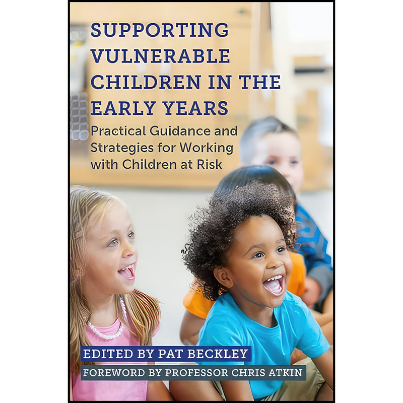 کتاب Supporting Vulnerable Children in the Early Years اثر Beckley انتشارات Jessica Kingsley Publishers