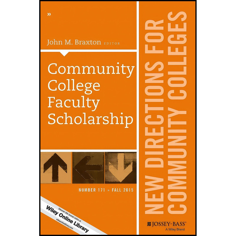 کتاب Community College Faculty Scholarship اثر John M. Braxton انتشارات Jossey-Bass