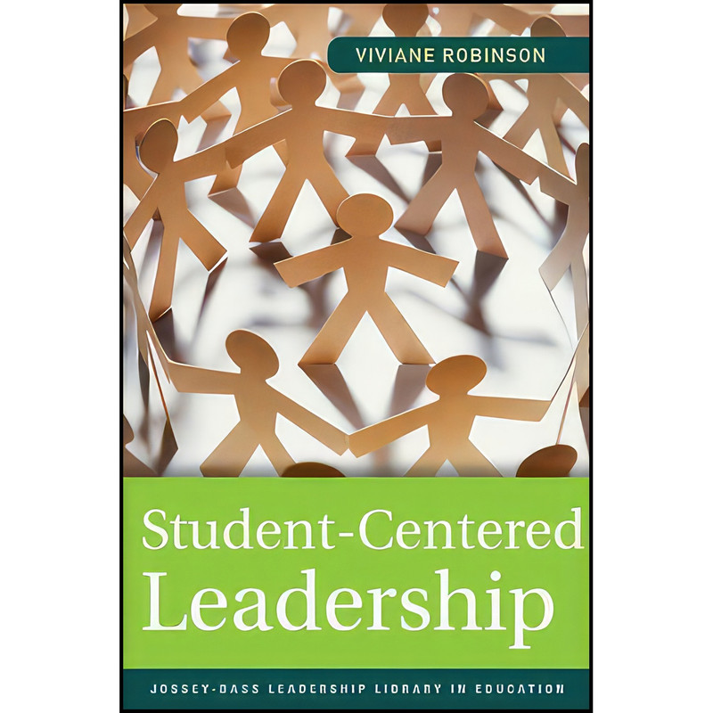 کتاب Student-Centered Leadership اثر V. M. Robinson انتشارات Jossey-Bass