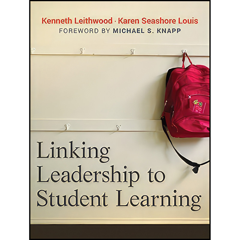 کتاب Linking Leadership to Student Learning اثر جمعی از نویسندگان انتشارات Jossey-Bass