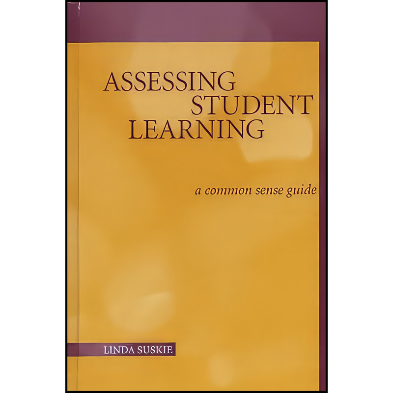 کتاب Assessing Student Learning اثر جمعی از نویسندگان انتشارات Jossey-Bass