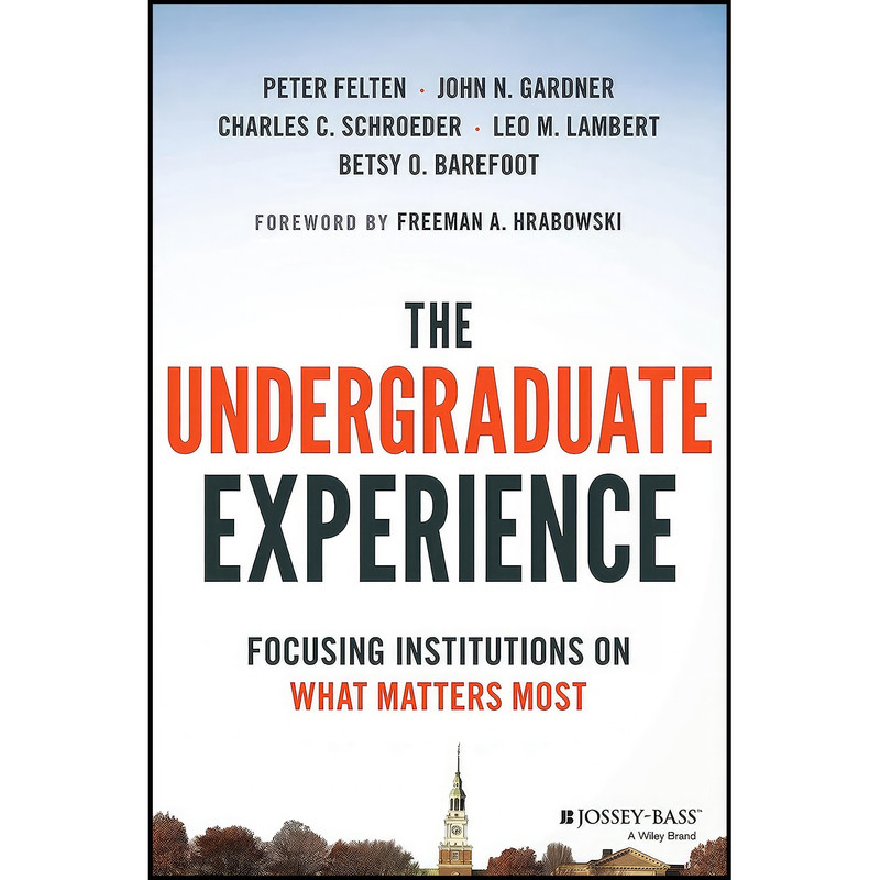 کتاب The Undergraduate Experience اثر جمعی از نویسندگان انتشارات Jossey-Bass