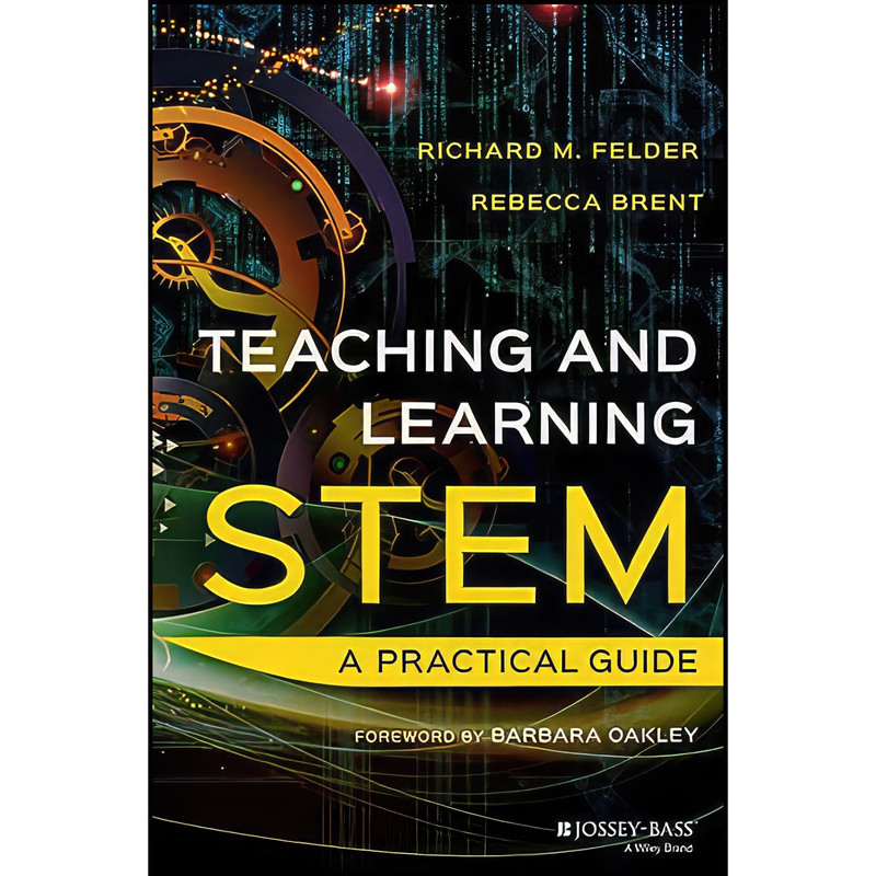 کتاب Teaching and Learning STEM اثر جمعی از نویسندگان انتشارات Jossey-Bass