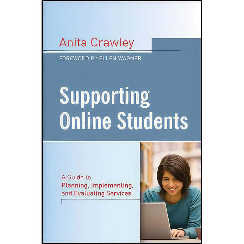 کتاب Supporting Online Students اثر Anita Crawley انتشارات Jossey-Bass