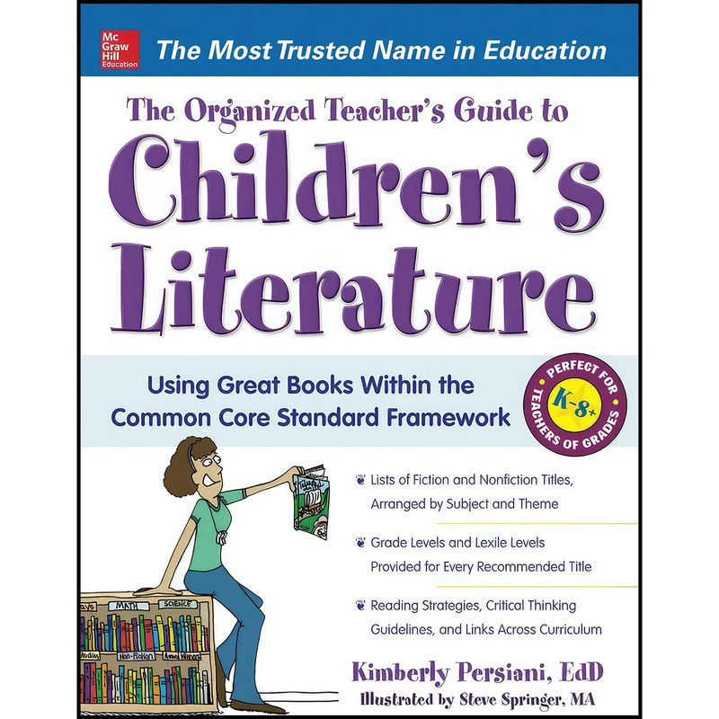 کتاب The Organized Teachers Guide to Childrens Literature اثر Kimberly Persiani انتشارات McGraw Hill