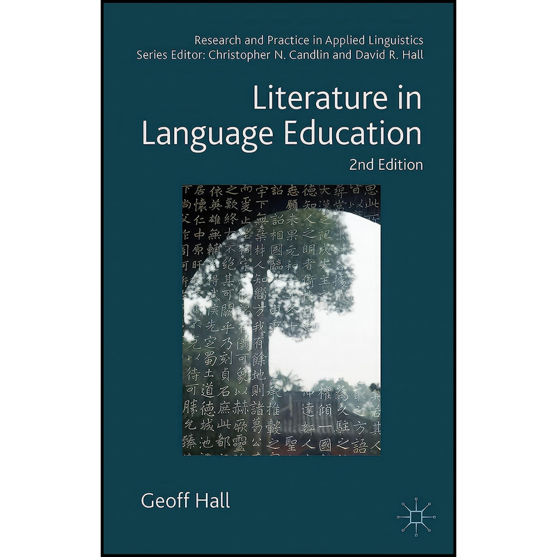کتاب Literature in Language Education  اثر Geoff Hall انتشارات Palgrave Macmillan