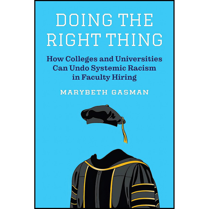 کتاب Doing the Right Thing اثر Marybeth Gasman انتشارات Princeton University Press