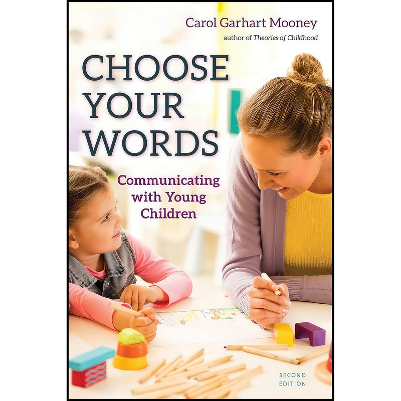 کتاب Choose Your Words اثر Carol Garhart Mooney انتشارات Redleaf Press
