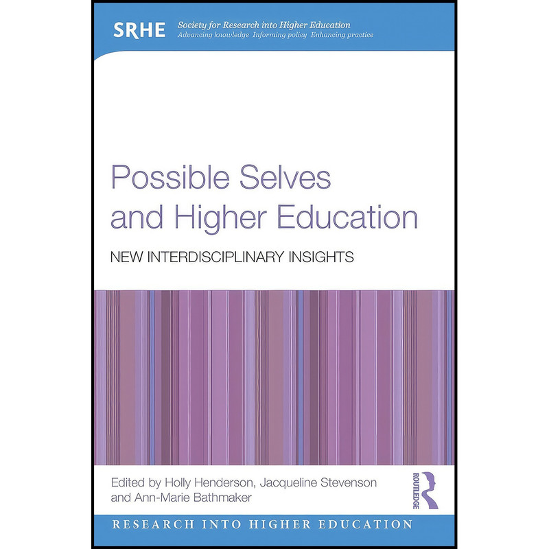 کتاب Possible Selves and Higher Education اثر جمعي از نويسندگان انتشارات Routledge