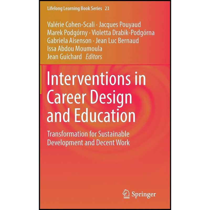 کتاب Interventions in Career Design and Education اثر جمعي از نويسندگان انتشارات Springer