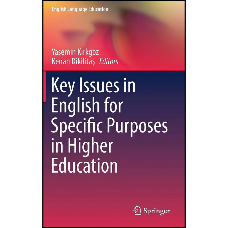 کتاب Key Issues in English for Specific Purposes in Higher Education  اثر جمعي از نويسندگان انتشارات Springer