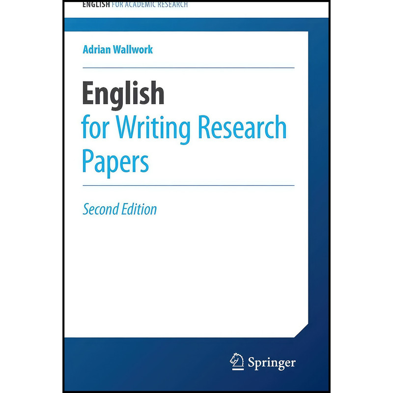 کتاب English for Writing Research Papers  اثر Adrian Wallwork انتشارات Springer