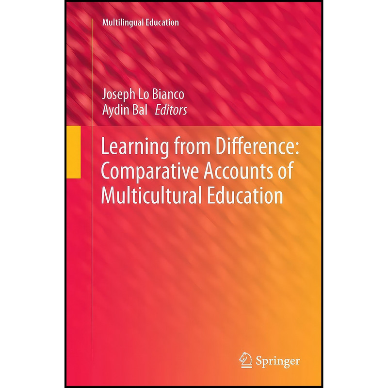 کتاب Learning from Difference اثر Joseph Lo Bianco and Aydin Bal انتشارات Springer