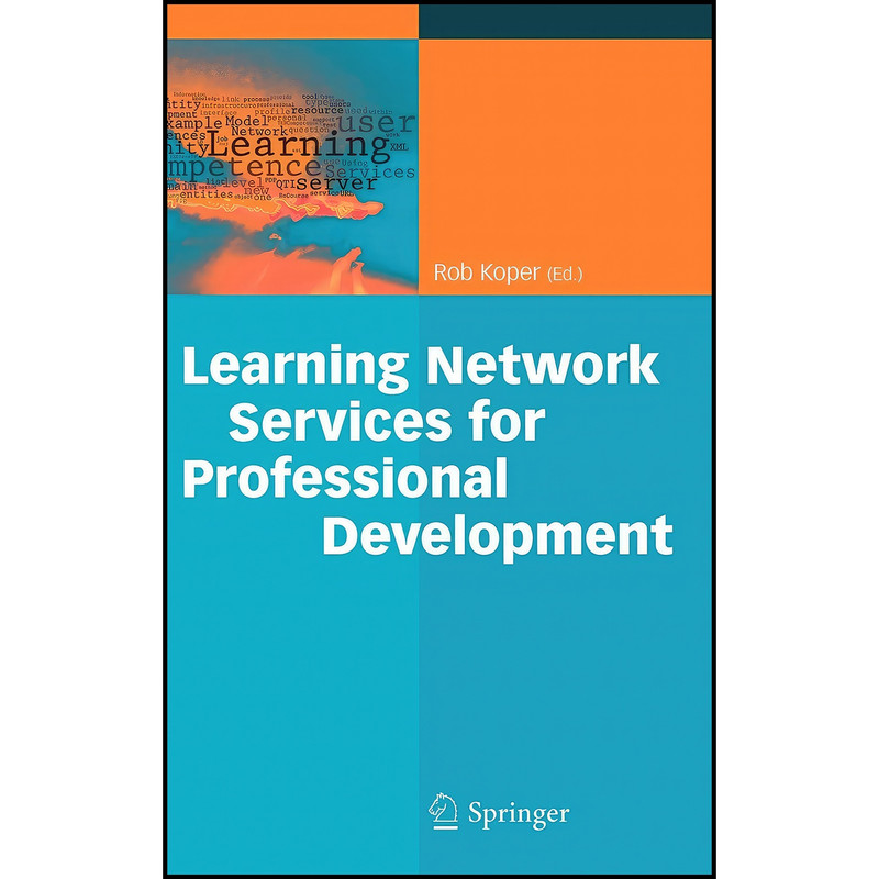 کتاب Learning Network Services for Professional Development اثر Rob Koper انتشارات Springer