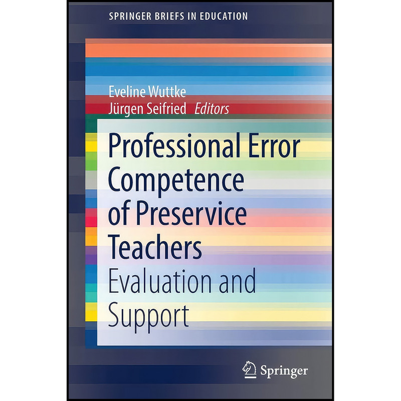 کتاب Professional Error Competence of Preservice Teachers اثر جمعي از نويسندگان انتشارات Springer