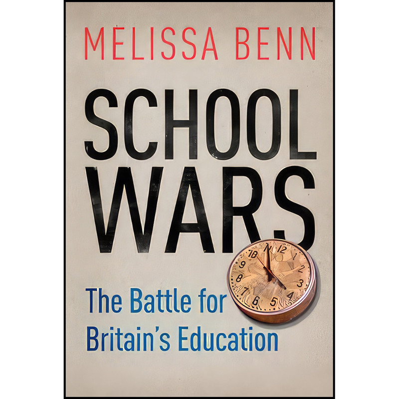 کتاب School Wars اثر Melissa Benn انتشارات Verso