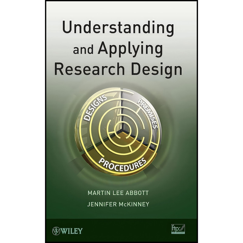 کتاب Understanding and Applying Research Design اثر جمعي از نويسندگان انتشارات Wiley