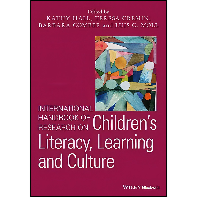 کتاب International Handbook of Research on Childrens Literacy, Learning and Culture اثر جمعي از نويسندگان انتشارات Wiley-Blackwell
