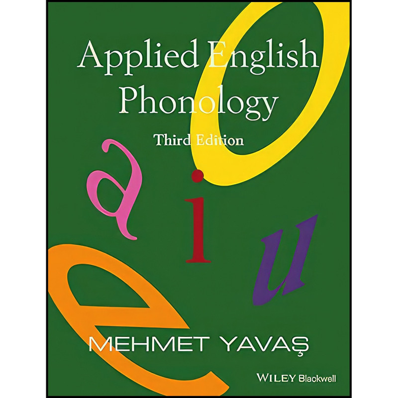 کتاب Applied English Phonology اثر Mehmet S. Yavas انتشارات Wiley-Blackwell