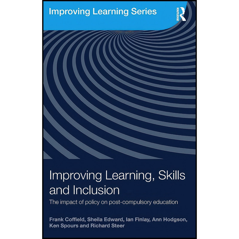 کتاب Improving Learning, Skills and Inclusion اثر جمعي از نويسندگان انتشارات بله