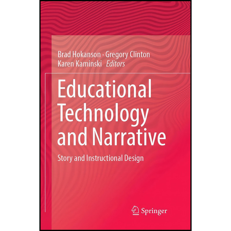 کتاب Educational Technology and Narrative اثر جمعي از نويسندگان انتشارات بله