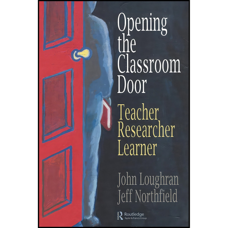 کتاب Opening The Classroom Door اثر جمعي از نويسندگان انتشارات بله