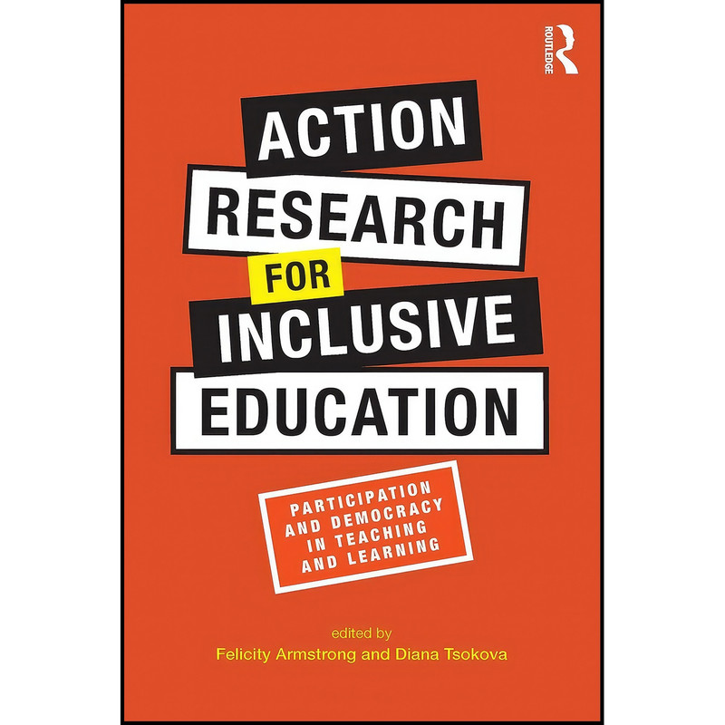 کتاب Action Research for Inclusive Education اثر جمعي از نويسندگان انتشارات بله