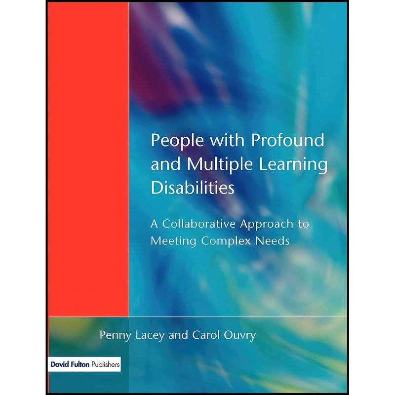 کتاب People with Profound & Multiple Learning Disabilities اثر Penny Lacey and Carol Oyvry انتشارات بله
