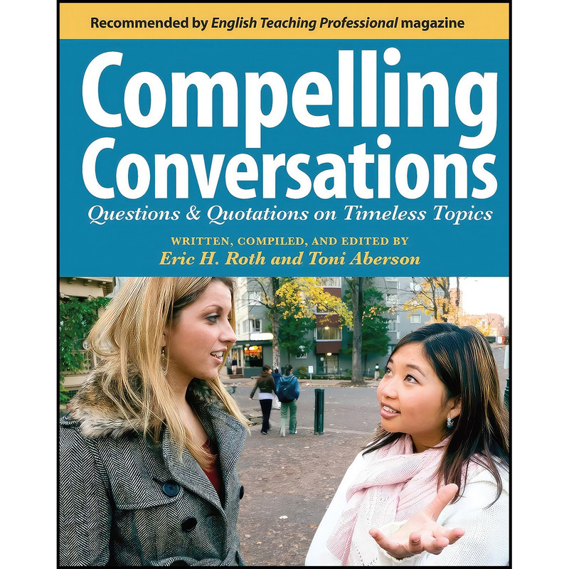 کتاب Compelling Conversations اثر Eric H. Roth and Toni Aberson انتشارات بله