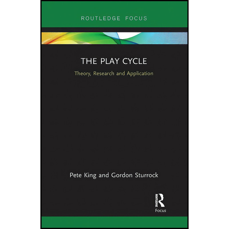 کتاب The Play Cycle  اثر Pete King and Gordon Sturrock انتشارات بله